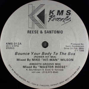 REESE & SANTONIO / Bounce Your Body To The Box
