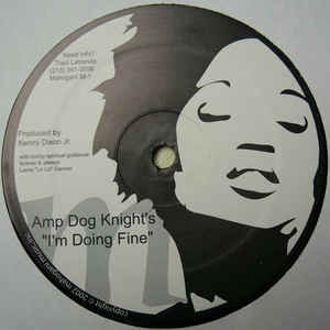 AMP DOG KNIGHT'S / I'm Doing Fine
