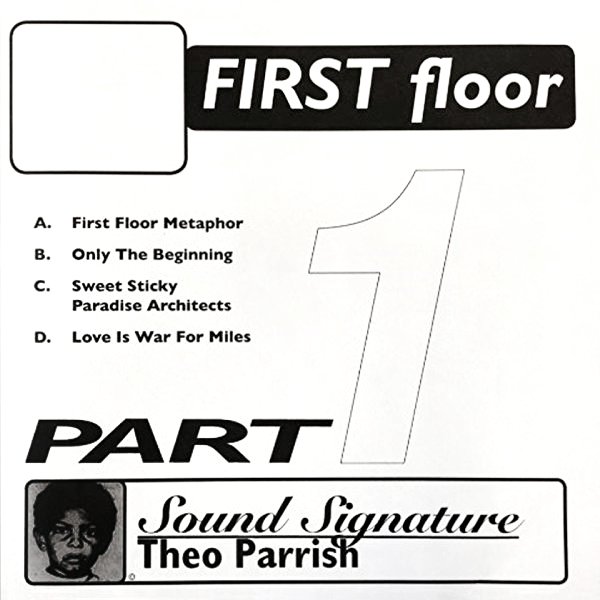 THEO PARRISH / セオ・パリッシュ / FIRST FLOOR PART 1