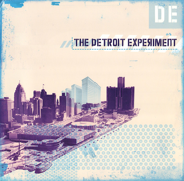 DETROIT EXPERIMENT / デトロイト・エクスペリメント / DETROIT EXPERIMENT
