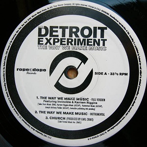 DETROIT EXPERIMENT / デトロイト・エクスペリメント / WAY WE MAKE MUSIC