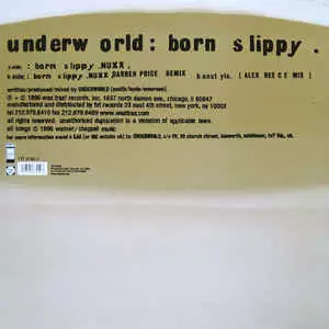 BORN SLIPPY/UNDERWORLD/アンダーワールド/TECHNO CLASSIC｜CLUB/DANCE