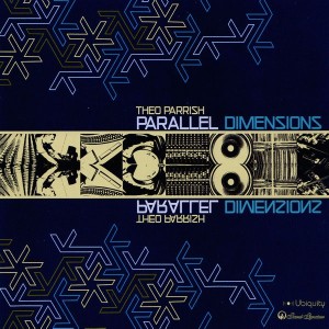 THEO PARRISH / セオ・パリッシュ / Parallel Dimensions