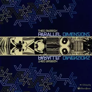 THEO PARRISH / セオ・パリッシュ / Parallel Dimensions