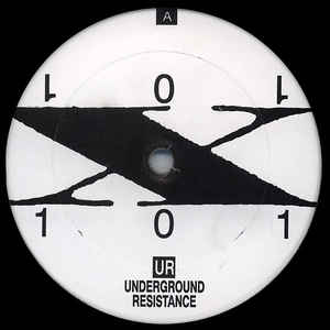 UR / アンダーグラウンド・レジスタンス / X101