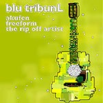 AKUFEN / FREEFORM / THE RIP OFF ARTIST / Blu Tribun L