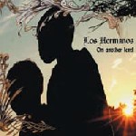 LOS HERMANOS / ロス・エルマノス / On Another Level