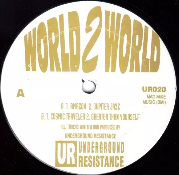 World 2 World/UR/アンダーグラウンド・レジスタンス/Mike Banks +