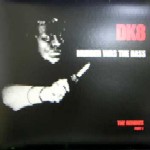 DK / Murder Was The Bass Remixes vol.1
