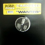 CAROUSEL / Wanted