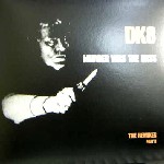 DK / Murder Was The Bass Remixes vol.2