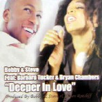 BOBBY & STEVE / Deeper In Love - Feat. Barbara Tucker & Bryan Chambers