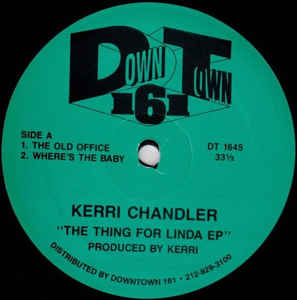 KERRI CHANDLER / ケリー・チャンドラー / Thing For Linda EP