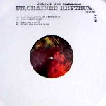 JOE CLAUSSELL / ジョー・クラウゼル / Unchained Rhythums Part.1