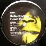 ROBERT LEINER / ロバート・ライナー / Grand Boise EP