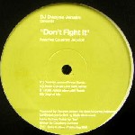 DJ DWAINE JENSEN / Don't Fight It