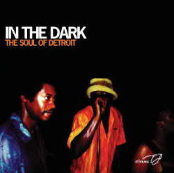 V.A. / In The Dark - the Soul Of Detroit