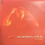 KEVIN SAUNDERSON PRES.INNER CITY / Say Something