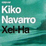 KIKO NAVARRO / キコ・ナバロ / Xel-Ha