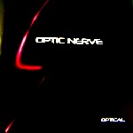 OPTIC NERVE / オプティック・ナーヴ / Optical