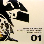 TOKYO BLACK STAR / トウキョウ・ブラック・スター / Psyche Dance EP