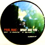 PAUL MAC / ポール・マック / What Are You