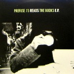 PREFUSE 73 & THE BOOKS / プレフューズ73 & ブックス / Reads The Books EP