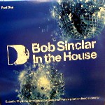 BOB SINCLAR / ボブ・サンクラー / In The House(Part 1)