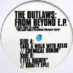 OUTLAWS / アウトロウズ / From Beyond E.P.