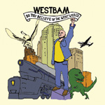 WESTBAM / ウエストバム / Do You Believe In The Westworld