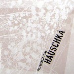 HAUSCHKA / ハウシュカ (フォルカー・ベルテルマン) / Prepared Piano