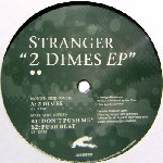 STRANGER / 2 Dimes EP