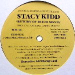STACY KIDD / Return Of Disco Mania