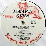 JAMAICA GIRLS / Need Smebody New
