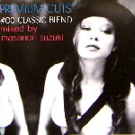 MASANORI SUZUKI / 鈴木雅尭 / Premium Cuts #00 Classic Blend