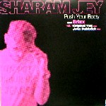 SHARAM JEY / Push Your Body Vol.1