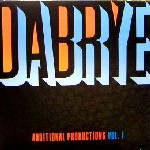 DABRYE / ダブリー / Additinal Productions Vol.1