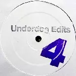 洋楽 UNDERDOG EDITS 4 Underdog Edits 4/UNDERDOG EDITS/RE-EDIT/SEAWIND,FREEネタ｜CLUB