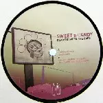 SWEET N CANDY / Dead Between The Ears