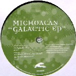 MICHOACAN / Galactic EP