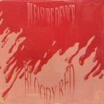 PLEASURE DEVICE / Bloody Red