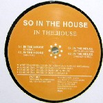 SO IN THE HOUSE / In The House