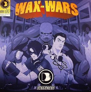 V.A.(DEFECTED IN THE HOUSE) / WAX-WARS(DEFECTED) 