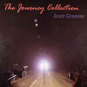 SCOTT GROOVES / スコット・グルーヴス / Journey Collection