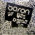 BARON / At the drive in/Decade
