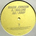 MAGIK JOHNSON / Malome/Jump