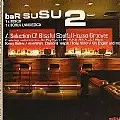 V.A.(MR.ALI,JAMES RATCLIFF,NOTENSHUN...) / Bar Susu 2