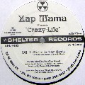 ZAP MAMA / ザップ・ママ / Crazy Life