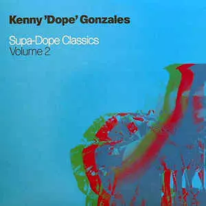 KENNY DOPE / ケニー・ドープ / Supa-Dope Classics Vol.2