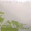 V.A.(DA REBELS,PHORTUNE,TEN CITY...) / Jackin' The House Vol.5